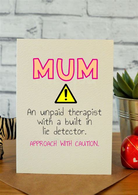 Mother's day is just around the corner. Approach With Caution! | Birthday cards for mum, Birthday ...