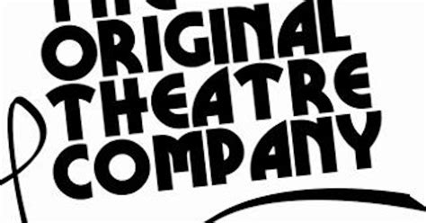 Original Theatre Company Tour Dates And Tickets 2024 Ents24