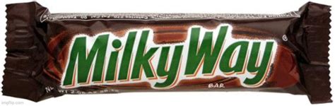 Chocolate Milky Way Chocolate Bar Memes And S Imgflip