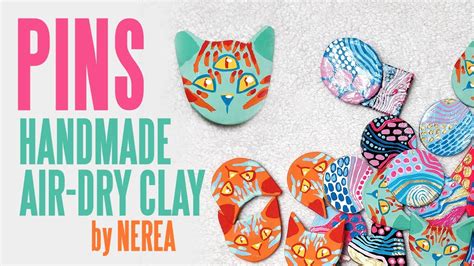 Making Pins Air Dry Clay Handmade Art By Nerea Youtube