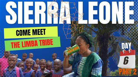 Sierra Leone Limba Traditional Village Limba Tribe African Naming