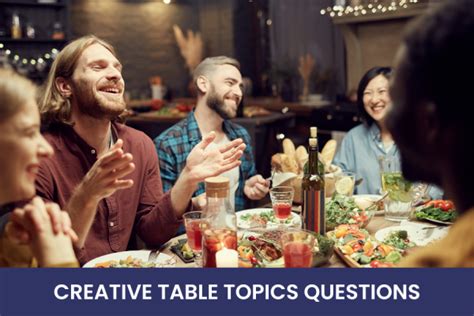 141 Fun Table Topics Questions For The Best Conversations Bold And Bubbly