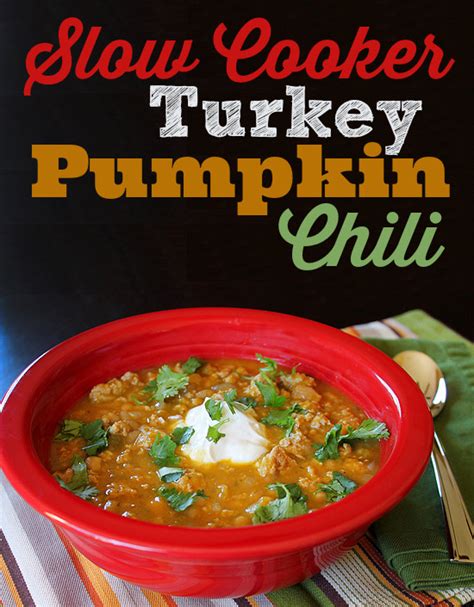 Slow Cooker Turkey Pumpkin Chili