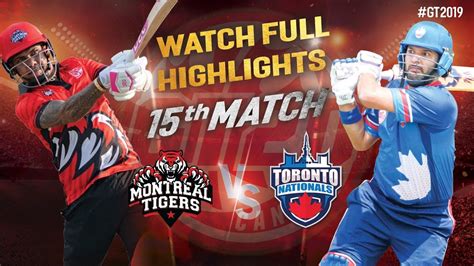 Highlights Match 15 Toronto National Vs Montreal Tigers GT20