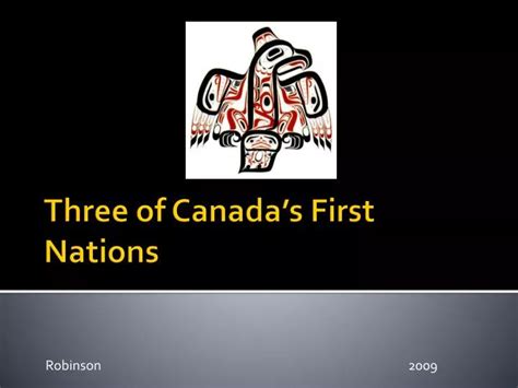 Ppt Three Of Canadas First Nations Powerpoint Presentation Free