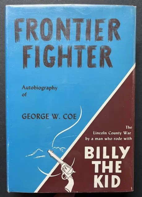 George Coes Frontier Fighter Édition Rare 1951 Il A Roulé Avec