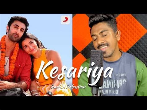 Kesariya Malayalam Sachin Sebastian YouTube