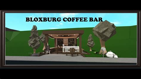 Bloxburg Coffee Bar Speedbuild Youtube