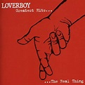 Loverboy: Greatest Hits...The Real Thing (CD) – jpc