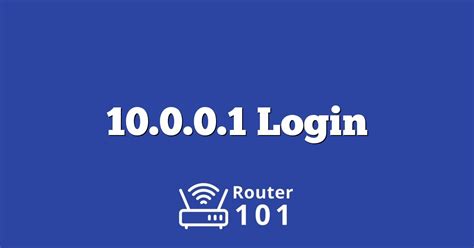 10001 Login To Admin Panel With Default Router Password