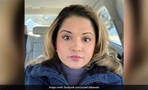 Sureel Dabawala Missing Indian American Woman Found Dead In Car Boot