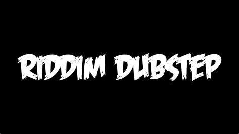 Riddim Dubstep Promo Video Youtube