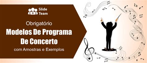 Modelos De Programa De Concerto Obrigatórios Com Amostras E Exemplos