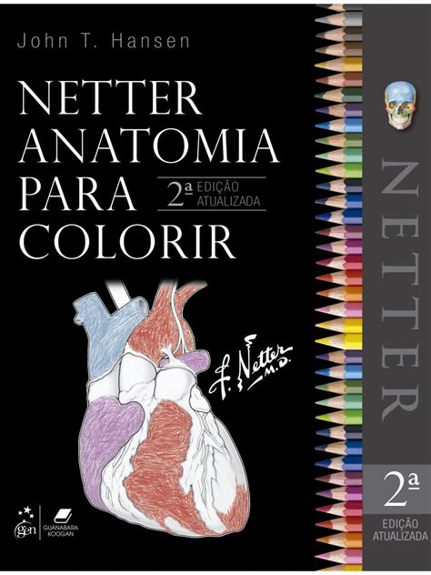 Netter Anatomia Para Colorir 2ª Ed 2019 Livraria Vanguarda