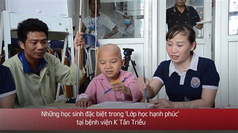 #bệnh viện k tân triều. Những học sinh đặc biệt trong 'Lớp học hạnh phúc' tại bệnh viện K Tân Triều - YouTube