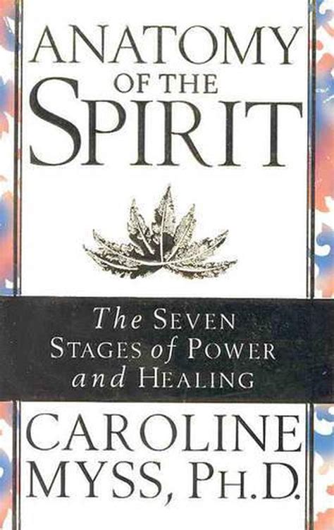 Anatomy Of The Spirit By Caroline Myss Paperback 9780733800337 Buy
