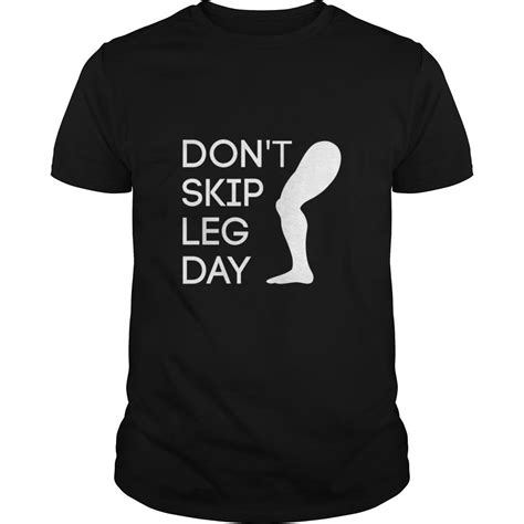 Dont Skip Leg Day Shirt Lifestyle111569608