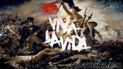 Viva la vida follows the hugely successful album x&y, which has sold 10 million copies since its release in 2005. PS3 Themes » Coldplay: Viva LA Vida