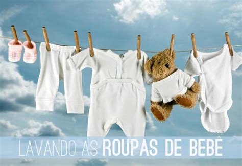 Como Lavar Roupas De Beb Di Rio De Acess Rios