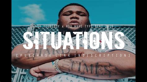 Free Nba Youngboy X Rod Wave Type Beat 2019 Situations Prod
