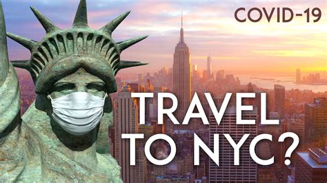 Should You Travel To Nyc New York City Covid 19 Travel Guide