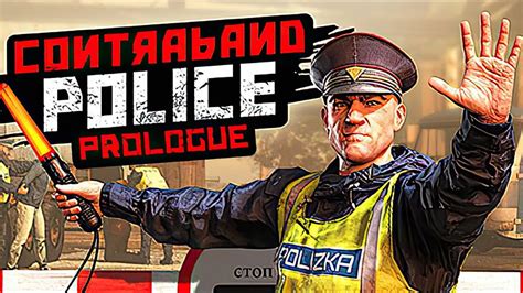 Contraband Police Prologue Gameplay Pc Youtube