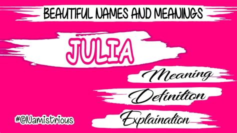 Julia Name Meaning Julia Meaning Julia Name And Meanings Julia Means‎ Namistrious Youtube
