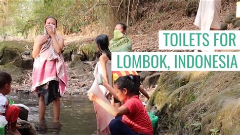 Toilets For Lombok Lombok Indonesia Earthquake 2018 Youtube