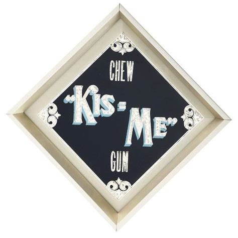 Diamond Shaped Chew Kis Me Gum Sign 1542 On Aug 25 2022 Dan