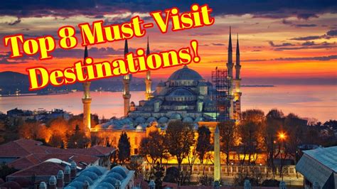 Discover The Best Of Turkey Top 8 Places To Visit