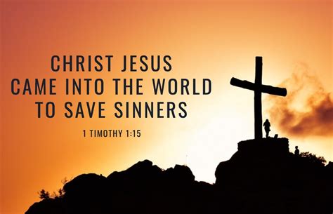 1 Timothy 115 To Save Sinners Listen To Dramatized Or Read Gnt