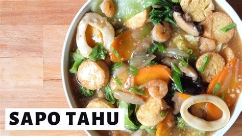 Jun 17, 2021 · resep capcay kuah (mpasi 9 bulan +). SAPO TAHU SEAFOOD ALA RESTAURAN! - YouTube