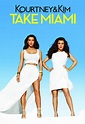 Kourtney & Kim Take Miami (TV Series 2009–2013) - Episode list - IMDb