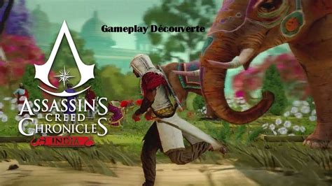 Vaut Il Le Coup De Le T L Charger Assassin S Creed Chronicles India