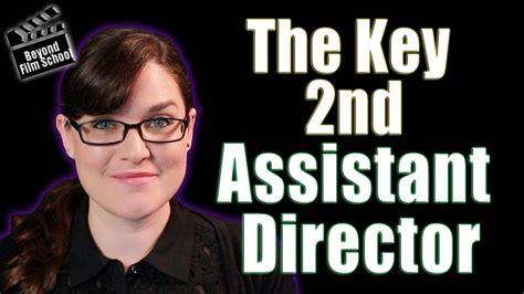 The Key 2nd Assistant Director Youtube