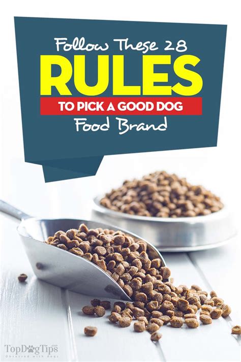 We consulted experts to help you navigate your many options how to shop for the best food for dogs. 28 Rules to Follow for Picking Good Dog Food Brands - Dog ...