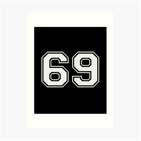69 Sports Jersey Number T For Fan Or Player 69 Art Print By Blazesavings Redbubble