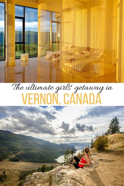 How To Enjoy The Ultimate Girls Getaway In Vernon British Columbia