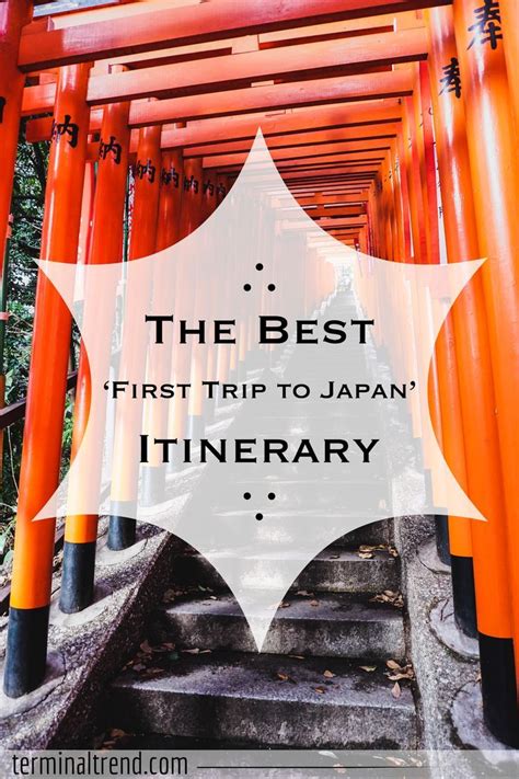 The Best First Trip To Japan Itinerary With Text Overlay That Reads