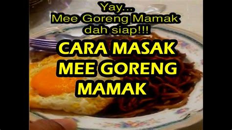 Siapa tak kenal mie goreng? CARA MASAK MEE GORENG MAMAK - YouTube