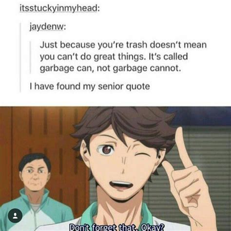 Haikyuu Quotes Funny And Its Because Of Things Like This That I