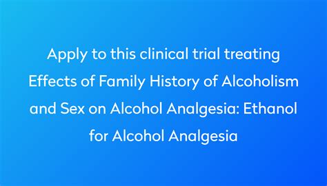 Ethanol For Alcohol Analgesia Clinical Trial 2024 Power