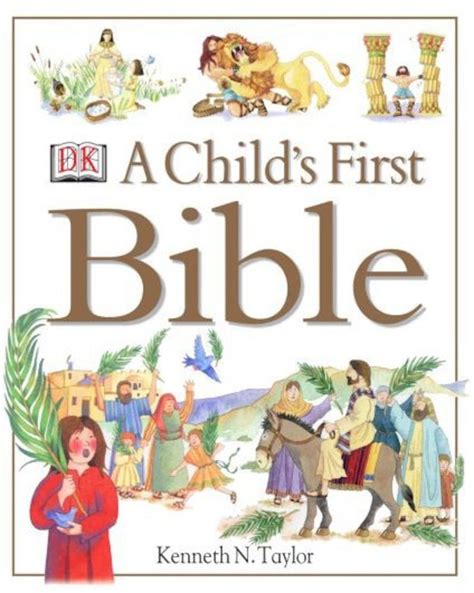 Kenneth N Taylor A Childs First Bible Elefantro