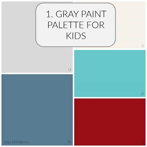 5 Gray Paint Colour Palettes For A Kids Bedroom Part 1 Of 3 Kylie