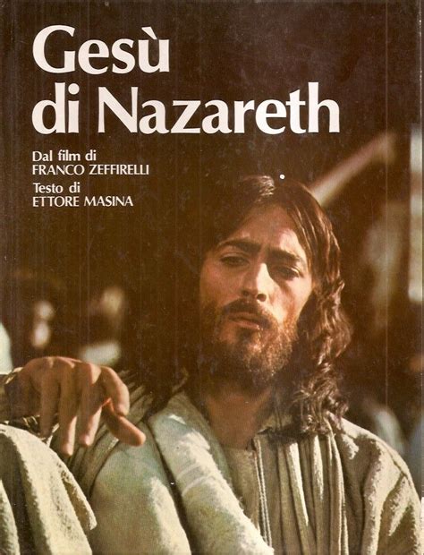 Gesù Di Nazareth 1977 Di Franco Zeffirelli Con Robert Powell Olivia