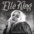 Love Stuff by Elle King - Music Charts