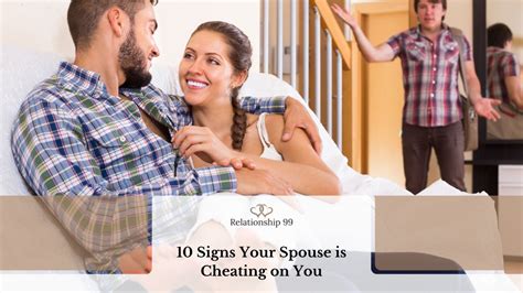 Is Your Spouse Cheating Look Out For These Signs