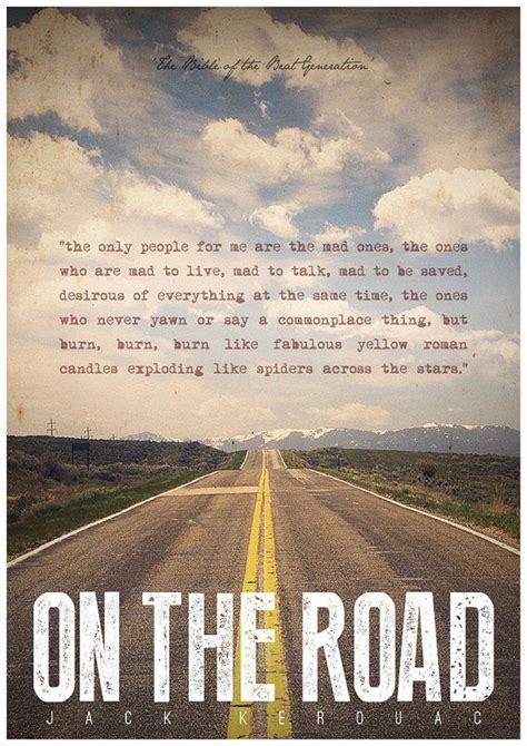 On The Road Jack Kerouac Quote Poster The Beat Generation