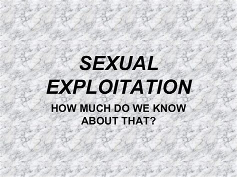 Sexual Exploitation