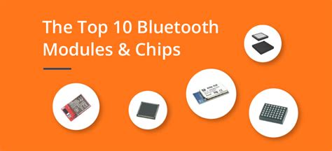 The Top 10 Bluetooth Components Snapmagic Blog